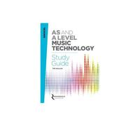 Edexcel As And A Level Music Technology Study Guide