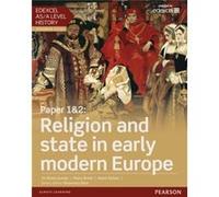 Edexcel ASA Level History Paper 12 Religion and state in early modern Europe Student Book ActiveBook by Adam Kidson Alison Gundy, Hilary Brash, Adam Kidson (Auteur)