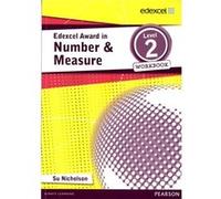 Edexcel Award in Number and Measure Level 2 Workbook (Edexcel Maths Awards) Nicholson, Ms Su (Auteur)