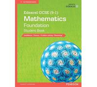 Edexcel GCSE (9-1) Mathematics: Foundation Student Book