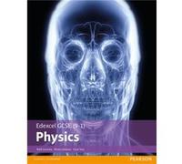 Edexcel Gcse (9-1) Physics Student Book (Edexcel (9-1) Gcse Science 2016)