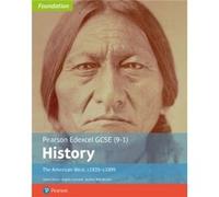 Edexcel GCSE 91 History Foundation The American West c1835c1895 Student Book by Rob Bircher Inconnu (Auteur)
