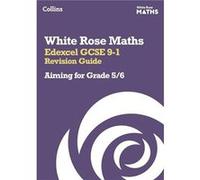 Edexcel GCSE 91 Revision Guide Aiming for Grade 56 by Collins GCSE Paperback Book Collins GCSE (Auteur)