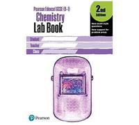 Edexcel Gcse Chemistry Lab Book, 2nd Edition