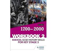 Edexcel Gcse History Skills For Key Stage 3: Workbk 2 1700