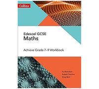Edexcel Gcse Maths Achieve Grade 7-9 Workbook