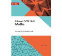 Edexcel GCSE Maths Grade 1-3 Workbook Inconnu (Auteur)
