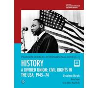 Edexcel GCSE Histoire A: Union divisée – Droits civiques aux États‑Unis 1945–74 – Manuel – Pearson