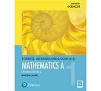 Pearson Education – Pearson Edexcel International GCSE (9-1) Mathematics A Student Book 1