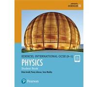 Edexcel International Gcse 9-1 Physics S Brian Arnold, Steve Woolley, Penny Johnson (Auteur)