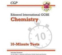 Edexcel International GCSE Chemistry 10Minute Tests with answers by CGP Books Inconnu (Auteur)