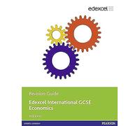 Edexcel International GCSE Economics Revision Guide