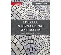 Edexcel International Gcse - Edexcel International Gcse Maths Teacher Guide