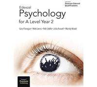 Edexcel Psychology for A Level Year 2: Student Book