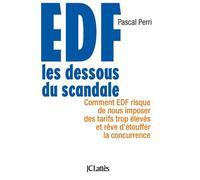 EDF : Les dessous du scandale - Pascal Perri - Lattes - broché - Essai