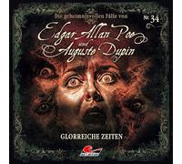All Ears – Edgar Allan Poe & Auguste Dupin : épisode 34 – Glorreiche Zeiten