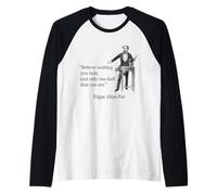 Edgar Allan Poe Believe Nothing You Hear Citation Brilliant Manche Raglan