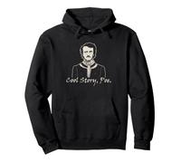 Edgar Allan Poe Cool Story Poe Gothic Littérature Humour Sweat à Capuche