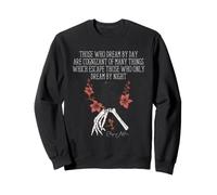 Edgar Allan Poe Dream by Day Raven Citation littéraire Art Sweatshirt