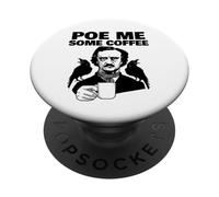 Edgar Allan Poe Pun Poe me Some Coffee PopSockets PopGrip Adhésif