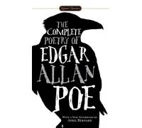 Edgar Allan Poe – Poésie complète – Signet Classics