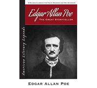 Edgar Allan Poe: The Great Storyteller - 8 Revised Classics For Youth And Esl Students - American Literary Classics