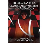 Edgar Allan Poe's Classic Tales of Mystery and Imagination