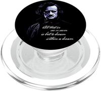 Edgar Allen Poe All That We See Or Seem is A Dream Within... PopSockets PopGrip pour MagSafe