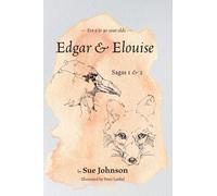 Edgar And Elouise - Sagas 1 & 2