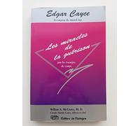 Edgar Cayce Miracles De La Guerison