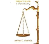 Edgar Cayce sur la loi du karma - Ishwar C. Sharma (Littérature, Parapsychologie en langue polonaise)