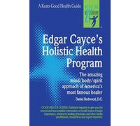 Edgar Cayces Holistic Health Program by Daniel Redwood Daniel Redwood (Auteur)