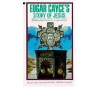Edgar Cayce – Edgar Cayce's Story of Jesus – Berkley