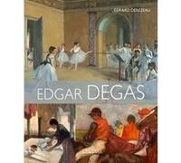Edgar degas Edgar Degas (Auteur), Gérard Denizeau (Auteur)