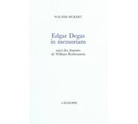 Edgar Degas, In Memoriam - Edgar Degas - L'echoppe Eds De - broché - Monographie