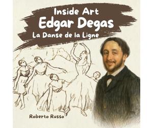Edgar Degas, La danse de la ligne. Biographie pour enfants: Des chevaux aux ballerines | Un livre jeunesse pour découvrir l’art par les émotions.