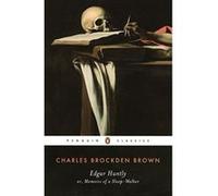 Edgar Huntly or Memoirs of a Sleep-Walker, Penguin Classics Series Charles Brockden Brown, Norman S. Grabo (Auteur)