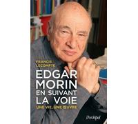 Edgar Morin - En Suivant La Voie