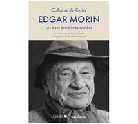 Claude Fischler – Edgar Morin : Les cent premières années – Étude – Nouvelle édition – Broché