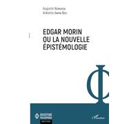 Edgar Morin ou la nouvelle épistémologie