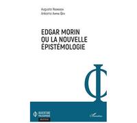 Edgar Morin ou la nouvelle épistémologie