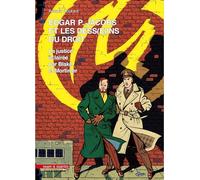 Edgar P. Jacobs et les dess(e)ins du droit: La justice éclairée par Blake et Mortimer