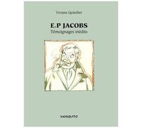 Edgar P. Jacobs - Témoignages Inédits