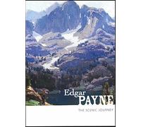 Edgar Payne: The Scenic Journey