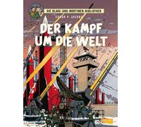 Edgar-Pierre Ja Blake und Mortimer Bibliothek 1: Der Kampf um die Welt: (Poche)