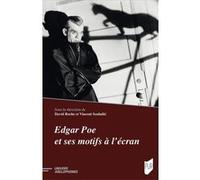 Edgar Poe et ses motifs à l'écran David Roche (Auteur), Vincent Souladié (Auteur)