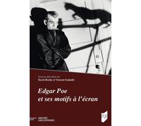 Edgar Poe et ses motifs à l'écran Films, séries - David Roche - Presses Universitaires Rennes - broché - Essai