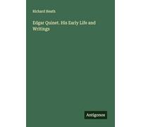 Edgar Quinet. His Early Life and Writings