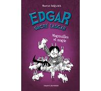 Edgar, sacré lascar, Tome 05: Magouilles et magie