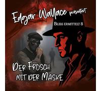 Peter Lerf – Edgar Wallace 08 : La grenouille au masque – CD – Import